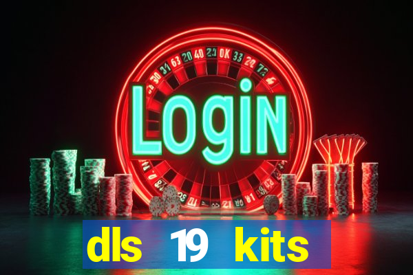 dls 19 kits barcelona 2015